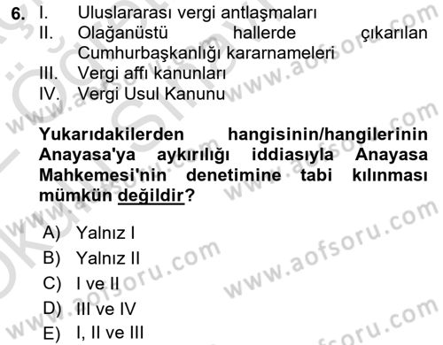 Genel Vergi Hukuku Dersi 2021 - 2022 Yılı Yaz Okulu Sınav Soruları 6. Soru