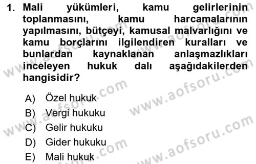 Genel Vergi Hukuku Dersi 2022 - 2023 Yılı (Vize) Ara Sınav Soruları 1. Soru