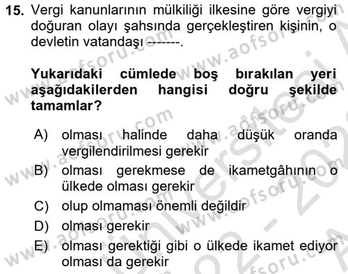 Genel Vergi Hukuku Dersi 2022 - 2023 Yılı (Vize) Ara Sınav Soruları 15. Soru