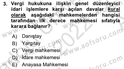 Genel Vergi Hukuku Dersi 2022 - 2023 Yılı (Vize) Ara Sınav Soruları 3. Soru