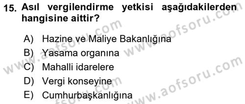 Genel Vergi Hukuku Dersi 2022 - 2023 Yılı (Final) Dönem Sonu Sınav Soruları 15. Soru