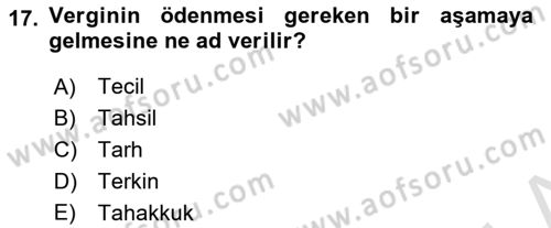 Genel Vergi Hukuku Dersi 2022 - 2023 Yılı (Final) Dönem Sonu Sınav Soruları 17. Soru