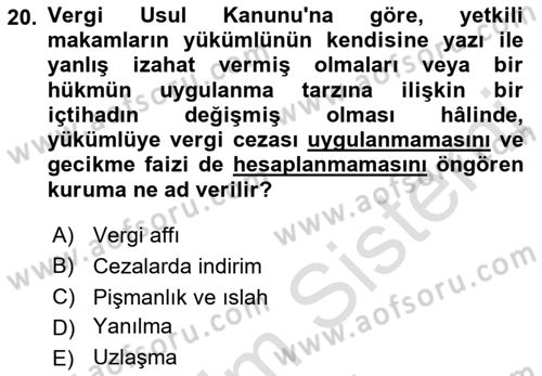 Genel Vergi Hukuku Dersi 2022 - 2023 Yılı (Final) Dönem Sonu Sınav Soruları 20. Soru