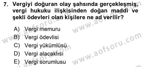 Genel Vergi Hukuku Dersi 2022 - 2023 Yılı (Final) Dönem Sonu Sınav Soruları 7. Soru