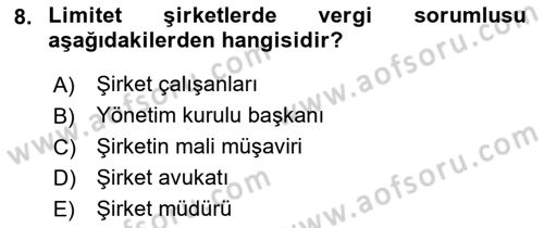Genel Vergi Hukuku Dersi 2022 - 2023 Yılı (Final) Dönem Sonu Sınav Soruları 8. Soru