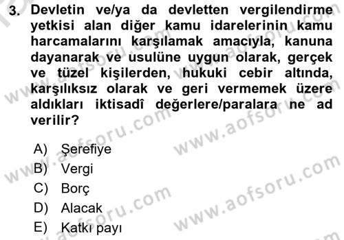 Genel Vergi Hukuku Dersi 2022 - 2023 Yılı Yaz Okulu Sınav Soruları 3. Soru