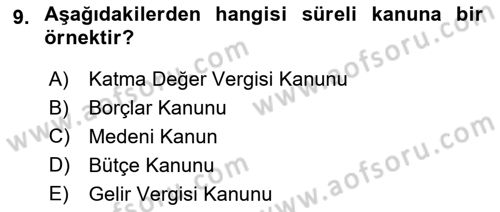 Genel Vergi Hukuku Dersi 2022 - 2023 Yılı Yaz Okulu Sınav Soruları 9. Soru