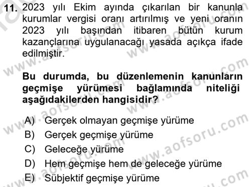 Genel Vergi Hukuku Dersi 2023 - 2024 Yılı (Vize) Ara Sınav Soruları 11. Soru