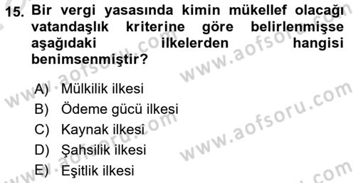 Genel Vergi Hukuku Dersi 2023 - 2024 Yılı (Vize) Ara Sınav Soruları 15. Soru