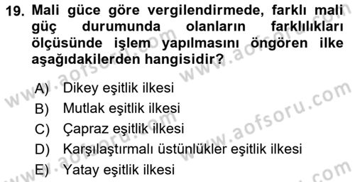 Genel Vergi Hukuku Dersi 2023 - 2024 Yılı (Vize) Ara Sınav Soruları 19. Soru