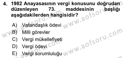Genel Vergi Hukuku Dersi 2023 - 2024 Yılı (Vize) Ara Sınav Soruları 4. Soru