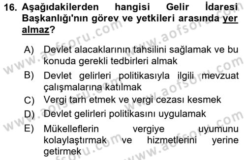 Genel Vergi Hukuku Dersi 2023 - 2024 Yılı (Final) Dönem Sonu Sınav Soruları 16. Soru