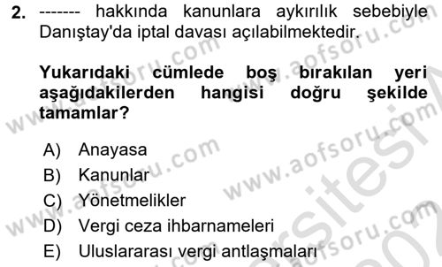 Genel Vergi Hukuku Dersi 2023 - 2024 Yılı (Final) Dönem Sonu Sınav Soruları 2. Soru