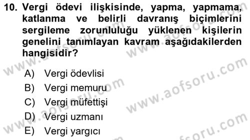 Genel Vergi Hukuku Dersi 2023 - 2024 Yılı Yaz Okulu Sınav Soruları 10. Soru