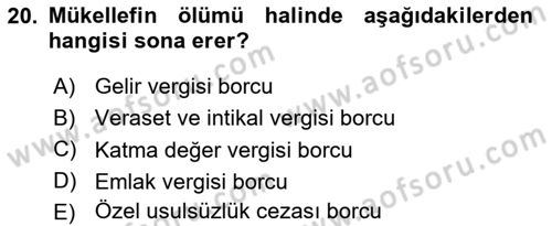 Genel Vergi Hukuku Dersi 2023 - 2024 Yılı Yaz Okulu Sınav Soruları 20. Soru