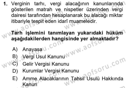 Genel Vergi Hukuku Dersi 2024 - 2025 Yılı (Vize) Ara Sınav Soruları 1. Soru