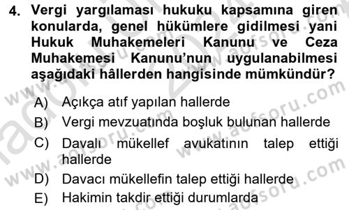 Genel Vergi Hukuku Dersi 2024 - 2025 Yılı (Vize) Ara Sınav Soruları 4. Soru