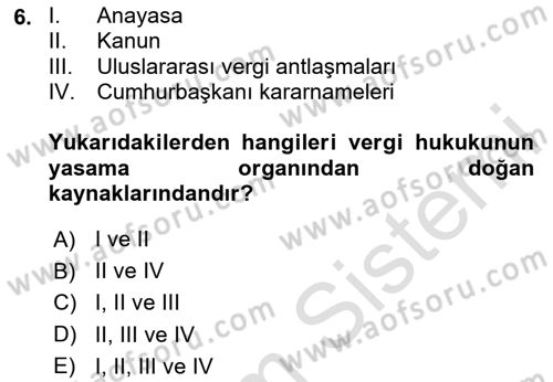 Genel Vergi Hukuku Dersi 2024 - 2025 Yılı (Vize) Ara Sınav Soruları 6. Soru