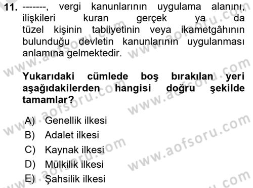 Genel Vergi Hukuku Dersi 2025 - 2026 Yılı (Vize) Ara Sınav Soruları 11. Soru
