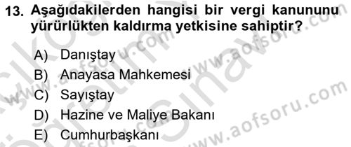 Genel Vergi Hukuku Dersi 2025 - 2026 Yılı (Vize) Ara Sınav Soruları 13. Soru