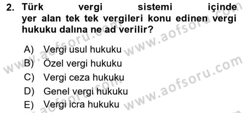 Genel Vergi Hukuku Dersi 2025 - 2026 Yılı (Vize) Ara Sınav Soruları 2. Soru