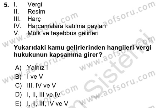 Genel Vergi Hukuku Dersi 2025 - 2026 Yılı (Vize) Ara Sınav Soruları 5. Soru