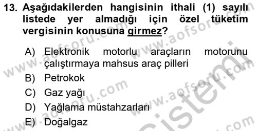 Uluslararası Ticarette Vergilendirme Dersi 2016 - 2017 Yılı (Vize) Ara Sınav Soruları 13. Soru