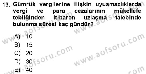 Uluslararası Ticarette Vergilendirme Dersi 2016 - 2017 Yılı (Final) Dönem Sonu Sınav Soruları 13. Soru