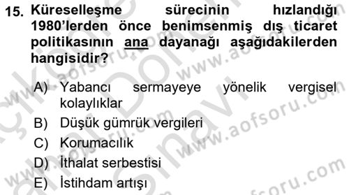 Uluslararası Ticarette Vergilendirme Dersi 2016 - 2017 Yılı (Final) Dönem Sonu Sınavı 15. Soru