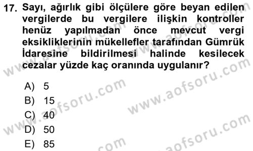 Uluslararası Ticarette Vergilendirme Dersi 2016 - 2017 Yılı (Final) Dönem Sonu Sınavı 17. Soru