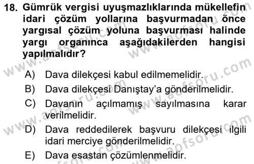 Uluslararası Ticarette Vergilendirme Dersi 2016 - 2017 Yılı (Final) Dönem Sonu Sınavı 18. Soru