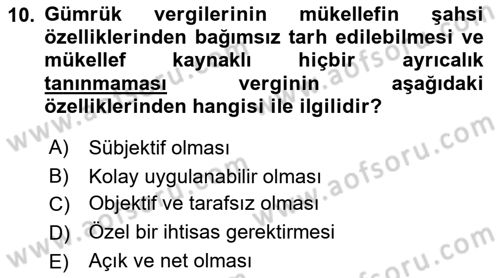 Uluslararası Ticarette Vergilendirme Dersi 2017 - 2018 Yılı (Vize) Ara Sınavı 10. Soru