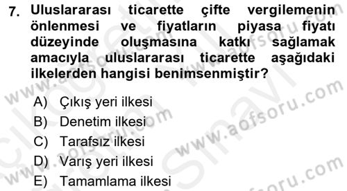 Uluslararası Ticarette Vergilendirme Dersi 2017 - 2018 Yılı (Vize) Ara Sınav Soruları 7. Soru