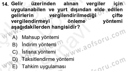 Uluslararası Ticarette Vergilendirme Dersi 2017 - 2018 Yılı (Final) Dönem Sonu Sınav Soruları 14. Soru