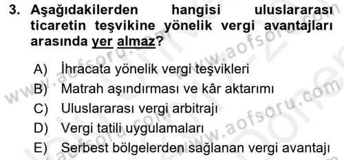 Uluslararası Ticarette Vergilendirme Dersi 2017 - 2018 Yılı (Final) Dönem Sonu Sınav Soruları 3. Soru