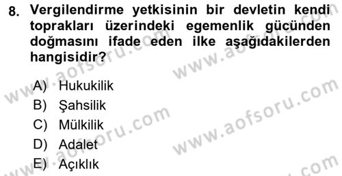 Uluslararası Ticarette Vergilendirme Dersi 2017 - 2018 Yılı (Final) Dönem Sonu Sınav Soruları 8. Soru