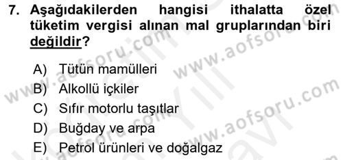 Uluslararası Ticarette Vergilendirme Dersi 2018 - 2019 Yılı (Vize) Ara Sınav Soruları 7. Soru