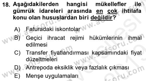 Uluslararası Ticarette Vergilendirme Dersi 2018 - 2019 Yılı (Final) Dönem Sonu Sınavı 18. Soru