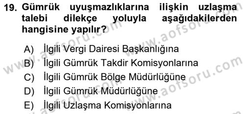 Uluslararası Ticarette Vergilendirme Dersi 2018 - 2019 Yılı (Final) Dönem Sonu Sınav Soruları 19. Soru