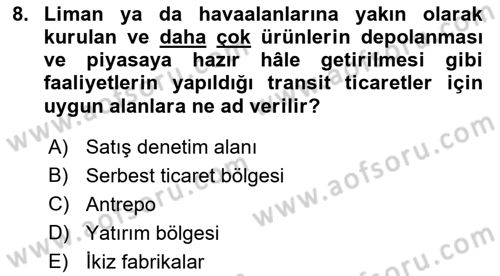 Uluslararası Ticarette Vergilendirme Dersi 2018 - 2019 Yılı (Final) Dönem Sonu Sınav Soruları 8. Soru