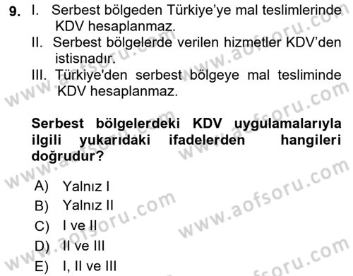 Uluslararası Ticarette Vergilendirme Dersi 2018 - 2019 Yılı (Final) Dönem Sonu Sınav Soruları 9. Soru