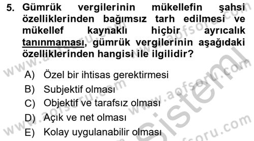 Uluslararası Ticarette Vergilendirme Dersi 2018 - 2019 Yılı Yaz Okulu Sınav Soruları 5. Soru