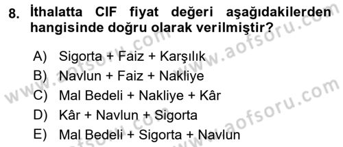 Uluslararası Ticarette Vergilendirme Dersi 2018 - 2019 Yılı Yaz Okulu Sınav Soruları 8. Soru