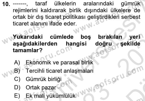 Uluslararası Ticarette Vergilendirme Dersi 2023 - 2024 Yılı (Vize) Ara Sınav Soruları 10. Soru