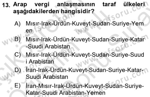 Uluslararası Ticarette Vergilendirme Dersi 2023 - 2024 Yılı (Final) Dönem Sonu Sınav Soruları 13. Soru