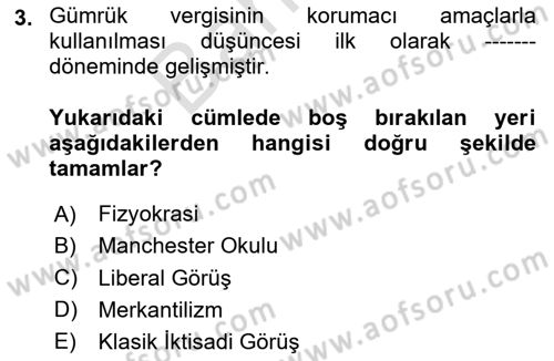 Uluslararası Ticarette Vergilendirme Dersi 2023 - 2024 Yılı (Final) Dönem Sonu Sınav Soruları 3. Soru