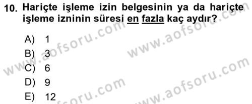 Uluslararası Ticarette Vergilendirme Dersi 2023 - 2024 Yılı Yaz Okulu Sınav Soruları 10. Soru