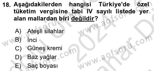 Uluslararası Ticarette Vergilendirme Dersi 2024 - 2025 Yılı (Vize) Ara Sınav Soruları 18. Soru