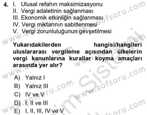 Uluslararası Ticarette Vergilendirme Dersi 2024 - 2025 Yılı (Vize) Ara Sınav Soruları 4. Soru