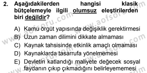 Devlet Bütçesi Dersi 2012 - 2013 Yılı (Vize) Ara Sınav Soruları 2. Soru